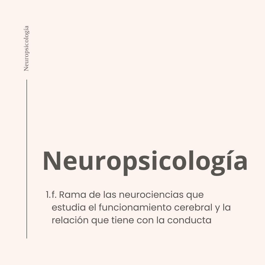 Definición de Neuropsicología